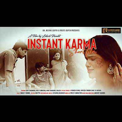Instant Karma | New Movie 2022 | Shreehans Movie